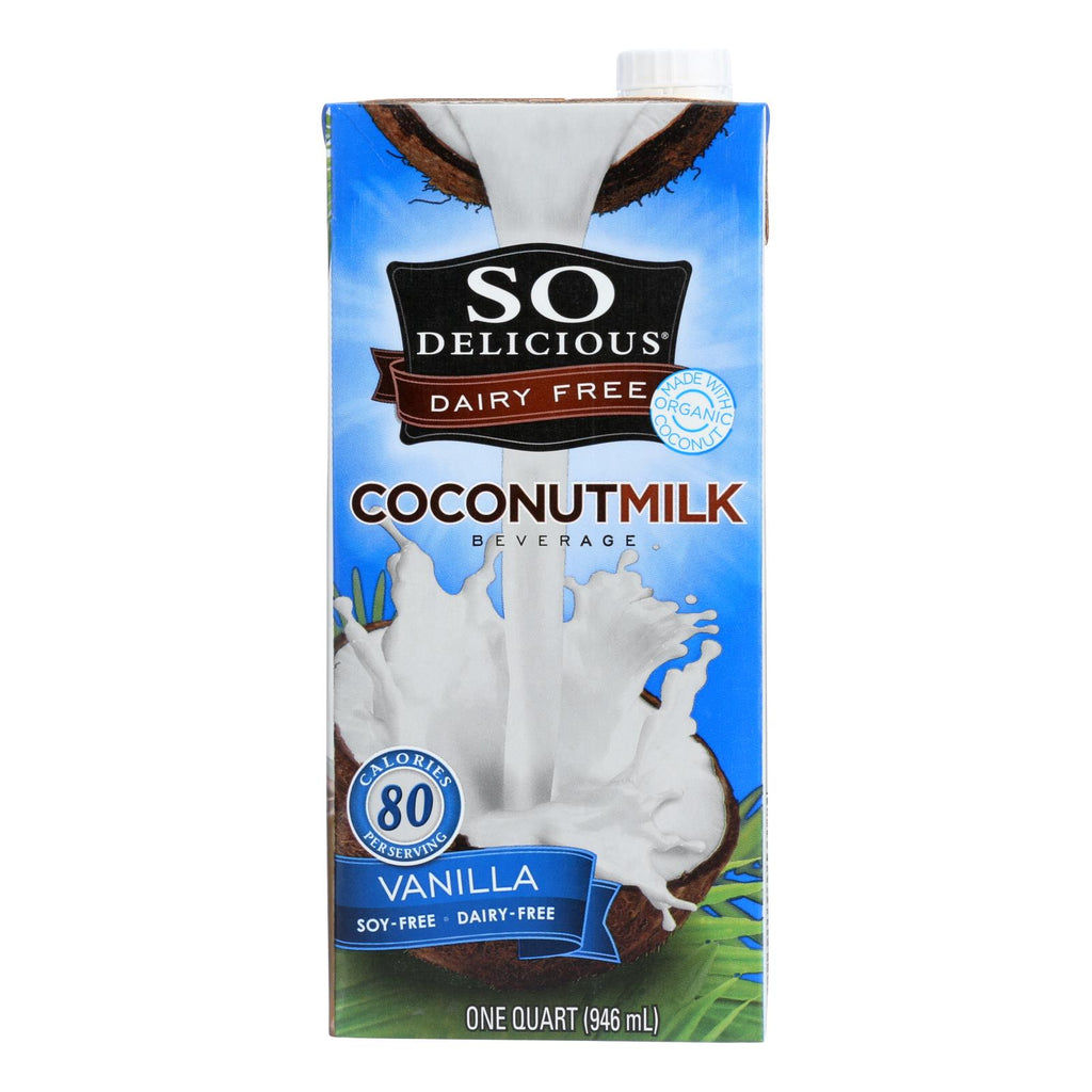 So Delicious Coconut Milk Beverage - Vanilla - Case Of 12 - 32 Fl Oz. - Lakehouse Foods