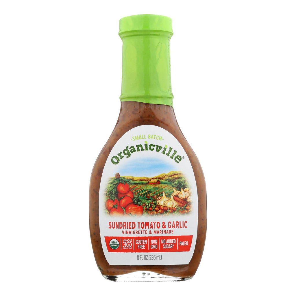 Organic Ville Sun Dried Organic Vinaigrette - Tomato And Garlic - Case Of 6 - 8 Fl Oz. - Lakehouse Foods