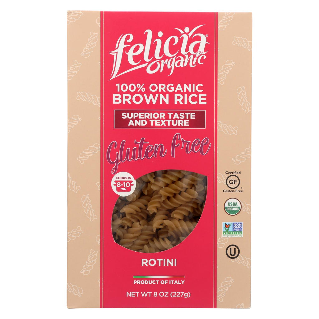 Felicia Organic Brown Rice Rotini Pasta  - Case Of 6 - 8 Oz - Lakehouse Foods
